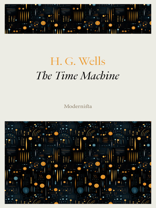 Title details for The Time Machine by H. G. Wells - Available